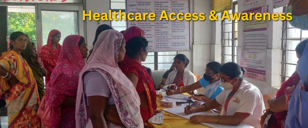 Healthcare Access & Awareness